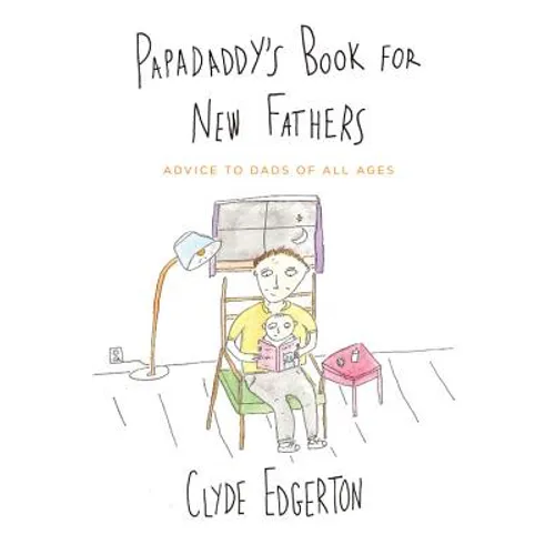 Papadaddy's Book for New Fathers - Paperback