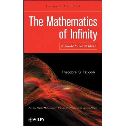 The Mathematics of Infinity - Hardcover