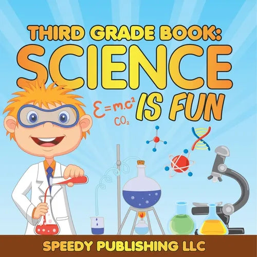 Third Grade Book: Science is Fun - Paperback
