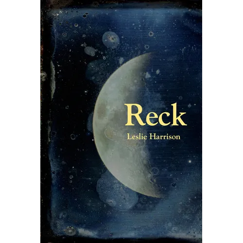 Reck: Poems - Paperback