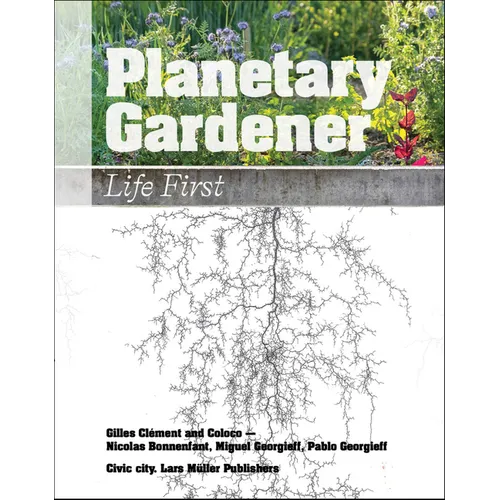 Planetary Gardener: Life First - Paperback
