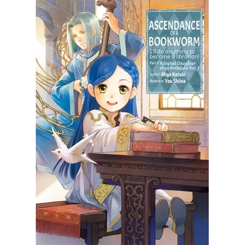 Ascendance of a Bookworm: Part 3 Volume 1 (Light Novel): Volume 8 - Paperback