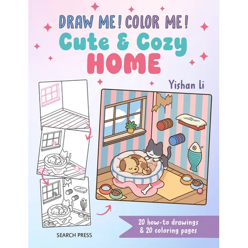 Draw Me! Color Me!: Cute & Cozy Home: In Simple Steps - Paperback