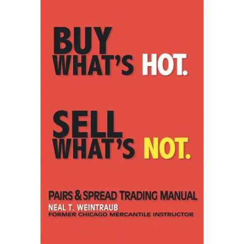 Buy What's Hot, Sell What's Not - Paperback