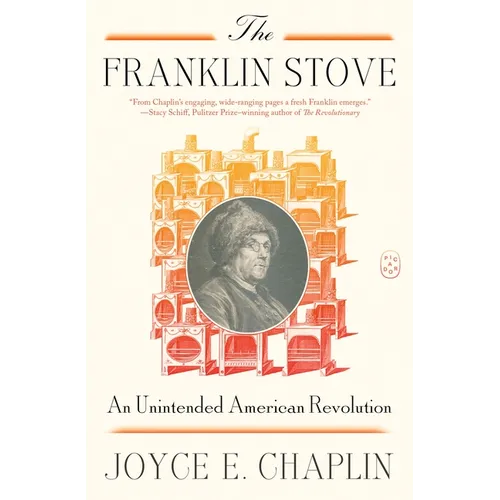 The Franklin Stove: An Unintended American Revolution - Paperback