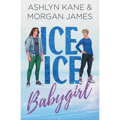 Ice Ice Babygirl - Paperback