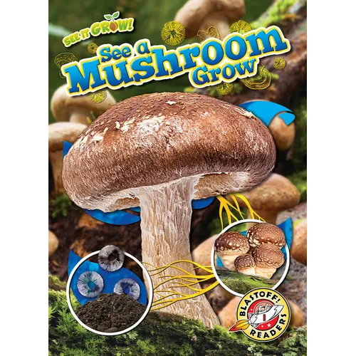 See a Mushroom Grow - Paperback