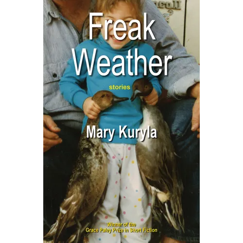 Freak Weather: stories - Paperback