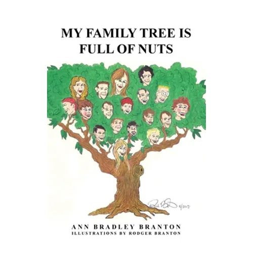 My Family Tree is Full of Nuts - Hardcover