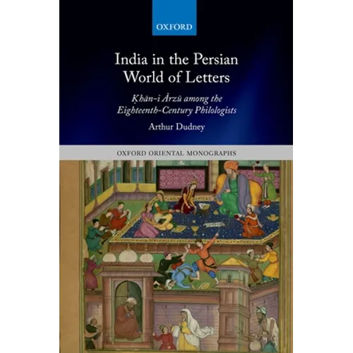 India in the Persian World of Letters: &