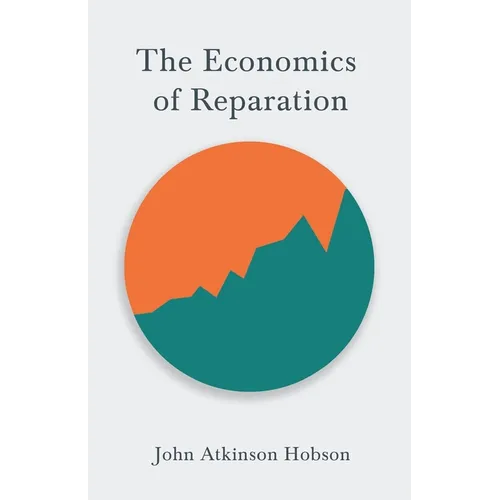 The Economics of Reparation - Paperback