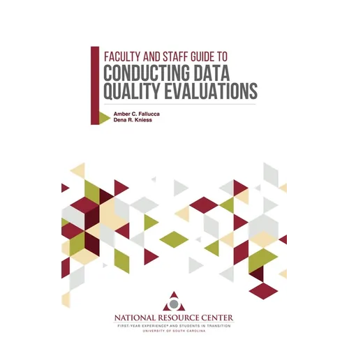 Faculty and Staff Guide to Conducting Data Quality Evaluations - Paperback