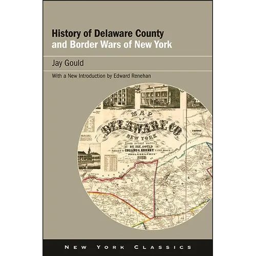 History of Delaware County and Border Wars of New York - Paperback