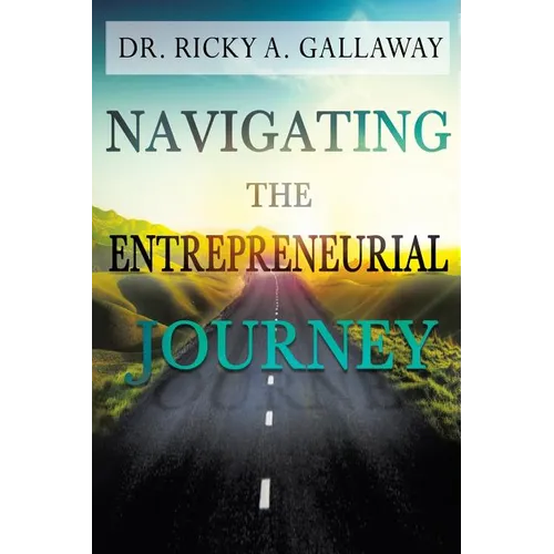 Navigating the Entrepreneurial Journey - Paperback