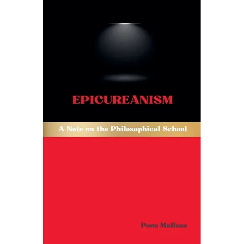 Epicureanism: A Note on the Philosophical School - Paperback
