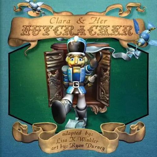 Clara & Her Nutcracker - Paperback