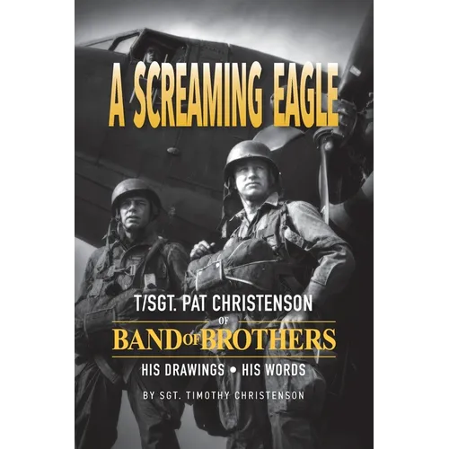 A Screaming Eagle: His Drawings. His Words - Paperback