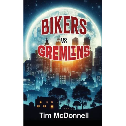 Bikers Vs Gremlins - Paperback