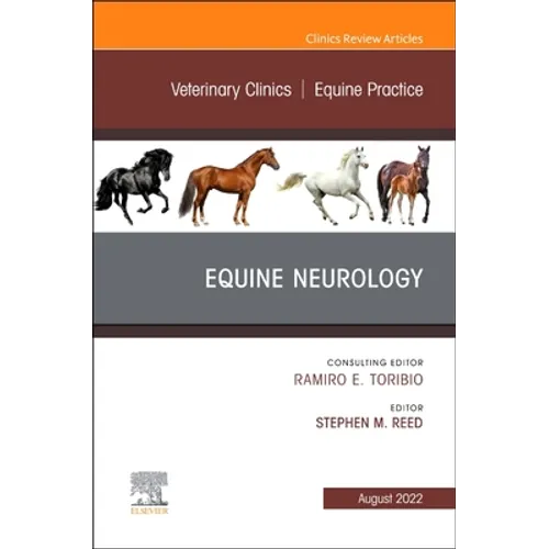 Equine Neurology, an Issue of Veterinary Clinics of North America: Equine Practice: Volume 38-2 - Hardcover