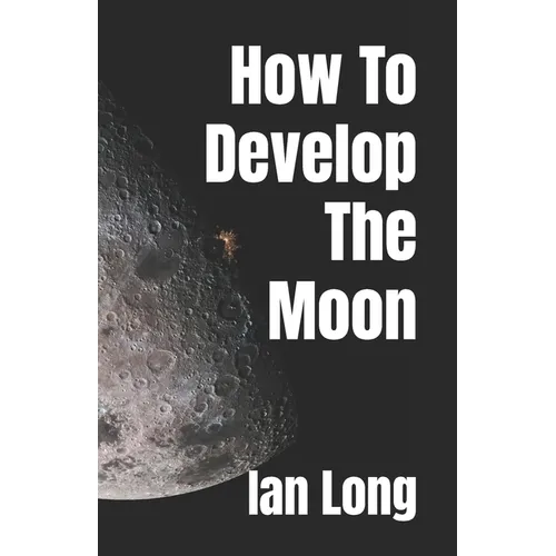 How To Develop The Moon