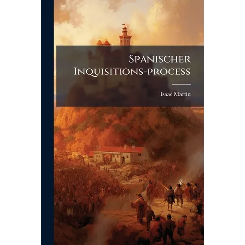 Spanischer Inquisitions-process - Paperback