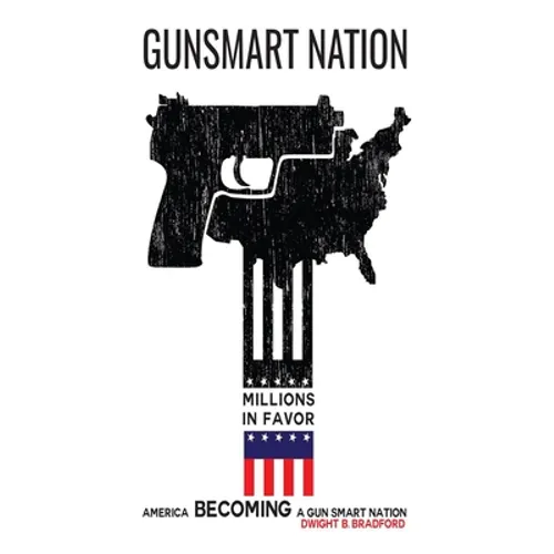 Gunsmart Nation - Paperback