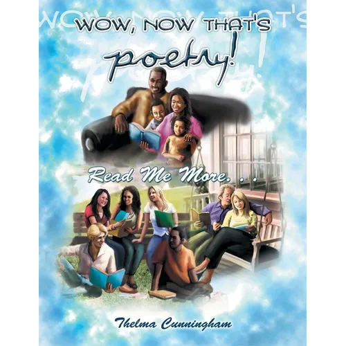 Wow, Now That's Poetry: Read Me More... - Paperback