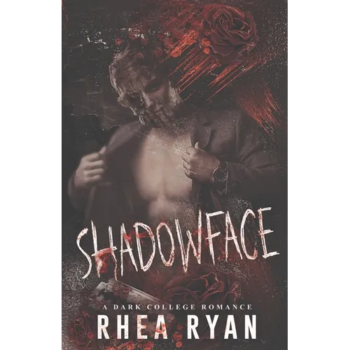Shadowface: A Dark College Romance - Paperback