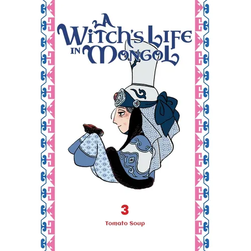 A Witch's Life in Mongol, Vol. 3 - Paperback