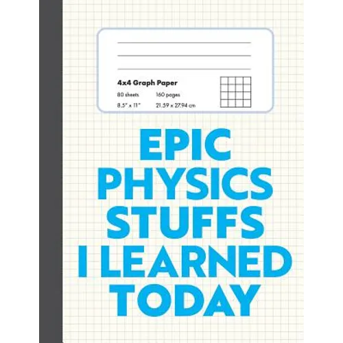Epic Physics Stuffs I Learned Today: 8.5