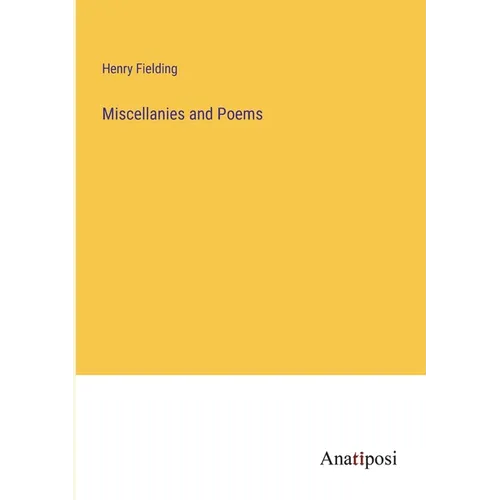 Miscellanies and Poems - Paperback