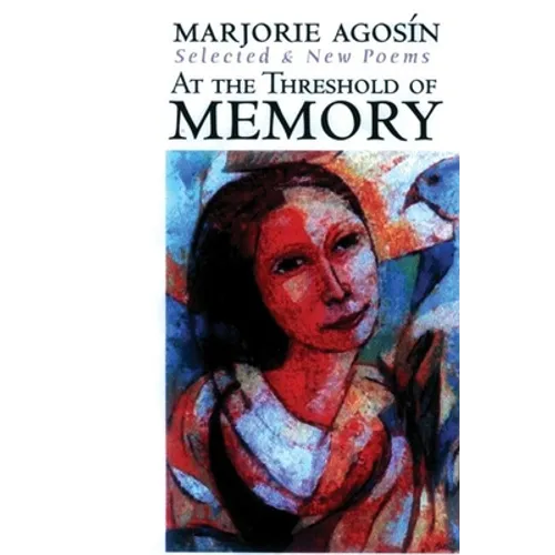 At the Threshold of Memory: New & Selected Poems - Paperback