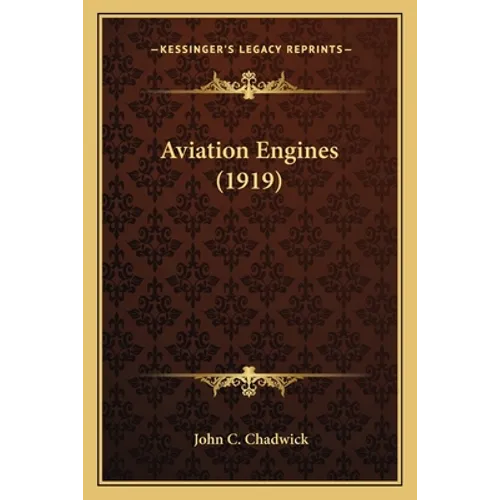 Aviation Engines (1919) - Paperback