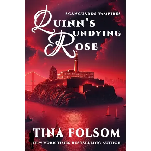 Quinn's Undying Rose (Scanguards Vampires #6) - Paperback