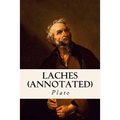 Laches (annotated) - Paperback