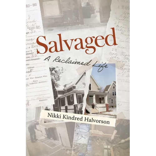 Salvaged: A Reclaimed Life - Paperback