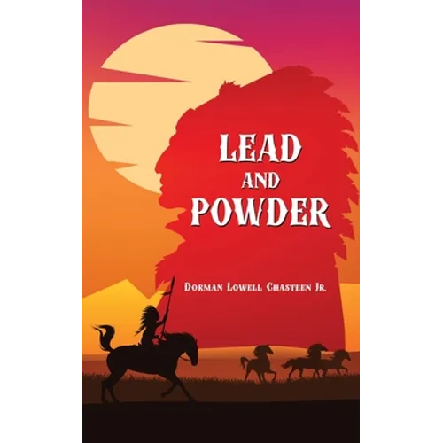 Lead and Powder - Paperback