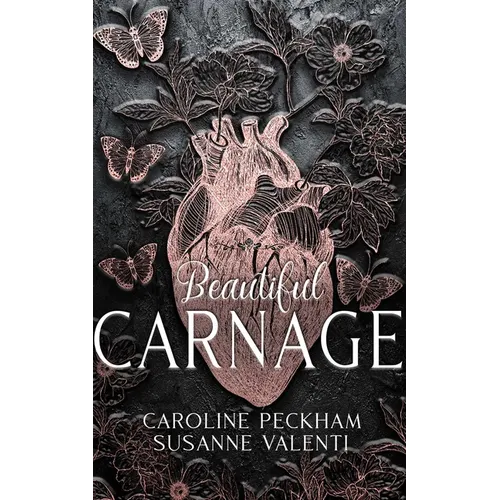 Beautiful Carnage (Book 1 of the Dark Empire Books) - Hardcover