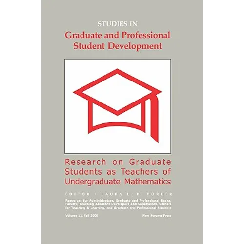 Studies in Graduate and Professional Student Development: Research on Graduate Students as Teachers of Undergraduate Mathematics - Paperback