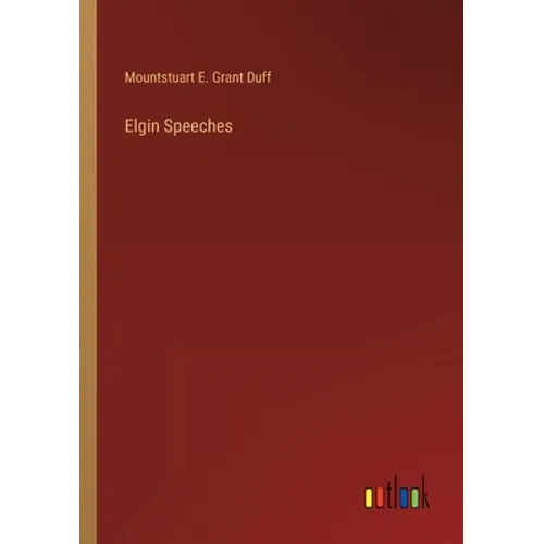 Elgin Speeches - Paperback