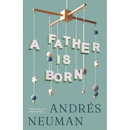 A Father Is Born - Paperback