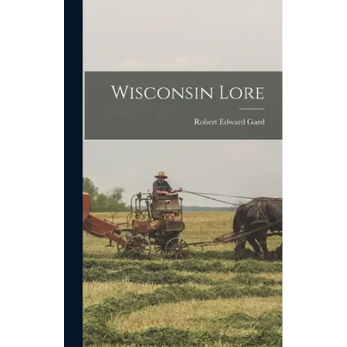 Wisconsin Lore - Hardcover