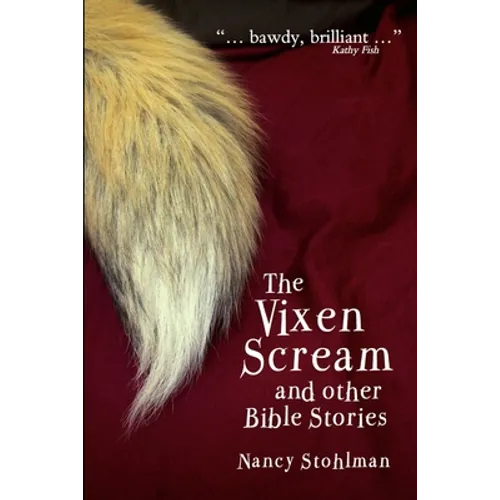 The Vixen Scream and other Bible Stories - Paperback