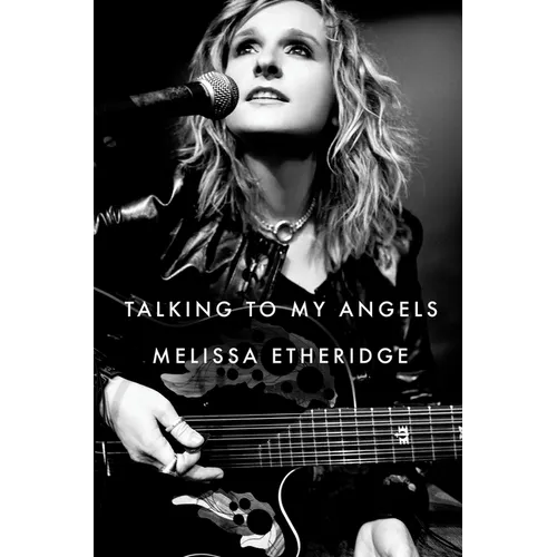 Talking to My Angels - Hardcover