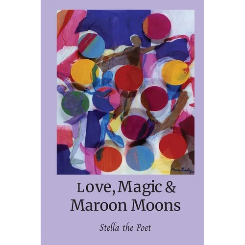 Love, Magic & Maroon Moons Teas & Tonics - Paperback