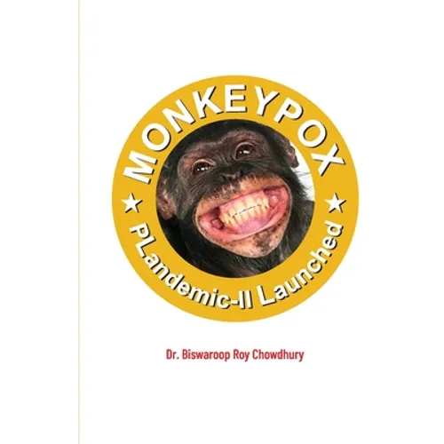 Monkeypox: Plandemic-II Launched - Paperback