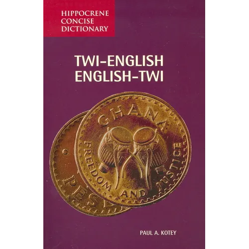 Twi-English/English-Twi Concise Dictionary