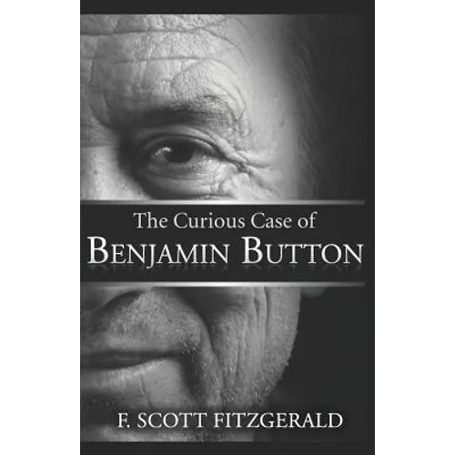 The Curious Case Of Benjamin Button - Paperback