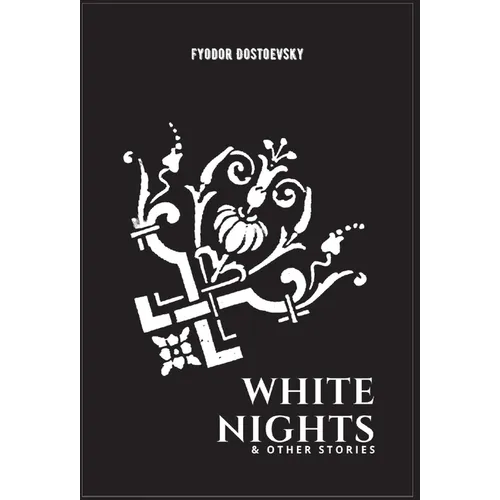 White Nights & Other Stories - Hardcover