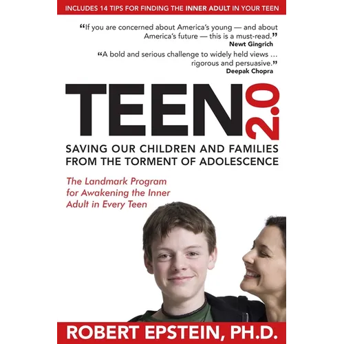 Teen 2.0: Saving Our Children and Families from the Torment of Adolescence - Paperback